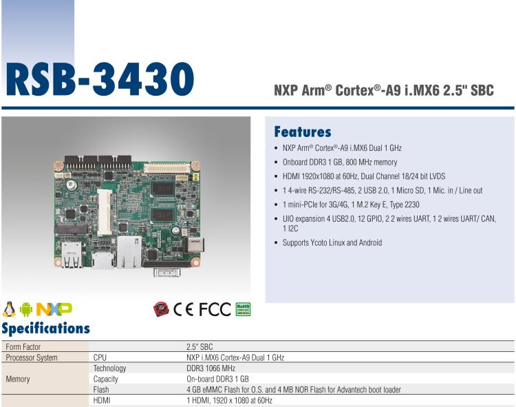 研華RSB-3430 基于NXP Arm Cortex-A9 i.MX6平臺,精簡功能的2.5寸緊湊型單板電腦。搭配UIO20/40可快速擴展各種外設接口