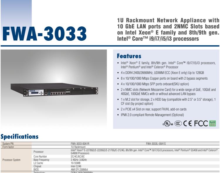 研華FWA-3033 基于Intel Coffee Lake CPU Xeon? E 系列或第八/九代Intel? Core? i7/i5/i3處理器1U機架式網(wǎng)絡應用平臺